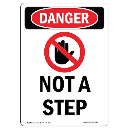 OSHA Danger Sign, Not A Step, 10in X 7in Decal
